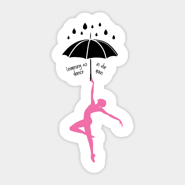 'Learning To Dance In The Rain' Autism Awareness Shirt Sticker by ourwackyhome